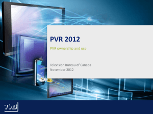 PVR Use - Television Bureau of Canada