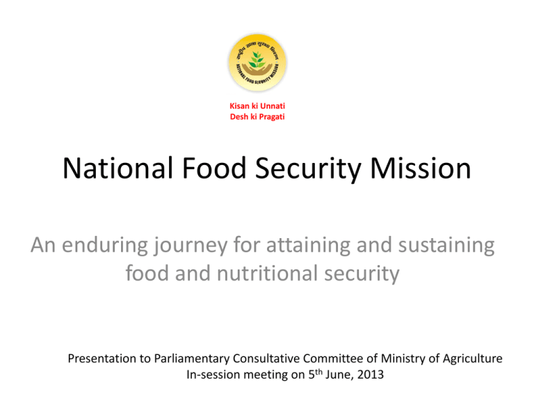 National Food Security Mission Objectives