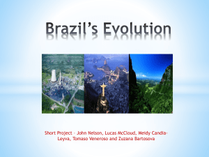 Brazil`s Evolution