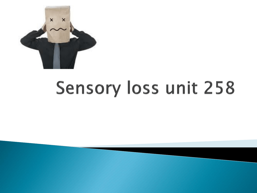 describe-what-is-sensory-loss