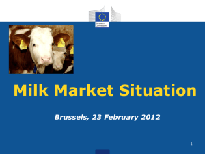 Milk Market Situation Brussels, 23 February 2012