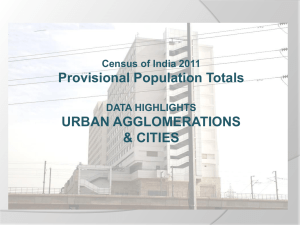 MILLION PLUS UAs/CITIES INDIA : 2011 (Provisional)