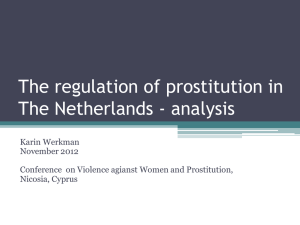 Analysis of the legalisation of prostitution in The Netherlands