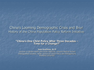 China`s One Child Policy after Three Decades