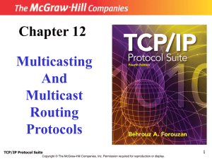 Multicasting and Multicast Routing Protocols