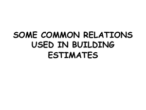 SOME COMMON RELATIONS USED IN BUILDING ESTIMATES 1