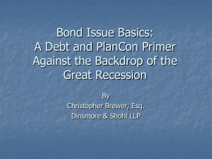 Bond Issue Basics: A Debt and Plancon Primer Against the