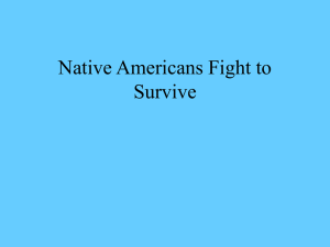 Native Americans Fight to Survive