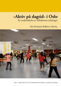 «Aktiv på dagtid» i Oslo