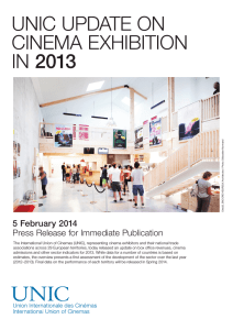 UNIC UPDATE ON CINEMA EXHIBITION IN 2013