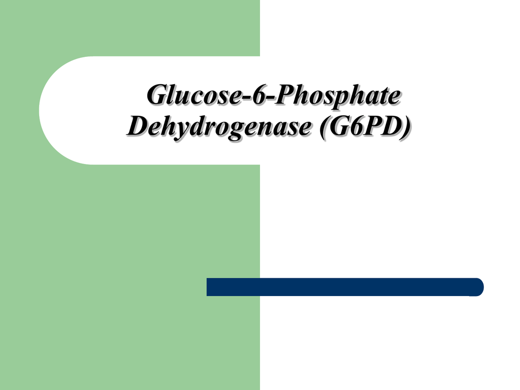 glucose-6-phosphate-dehydrogenase-g6pd-deficiency