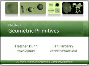 Lecture Notes for Chapter 9: Geometric Primitives