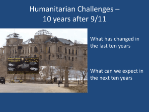 Humanitarian Challenges * 10 years after 9/11