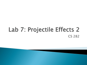 Lab 7: More Projectiles