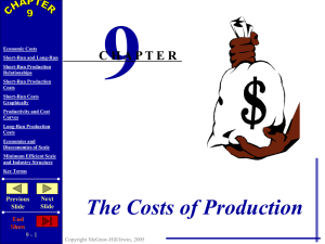 Chapter 9 - The Costs of Production