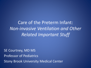 Care of the Preterm Infant: Non-invasive Ventilation and