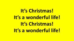 It`s a wonderful life!