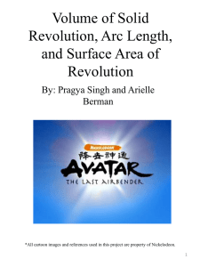 Volume of Solid Revolution, Arc Length, and Surface Area of