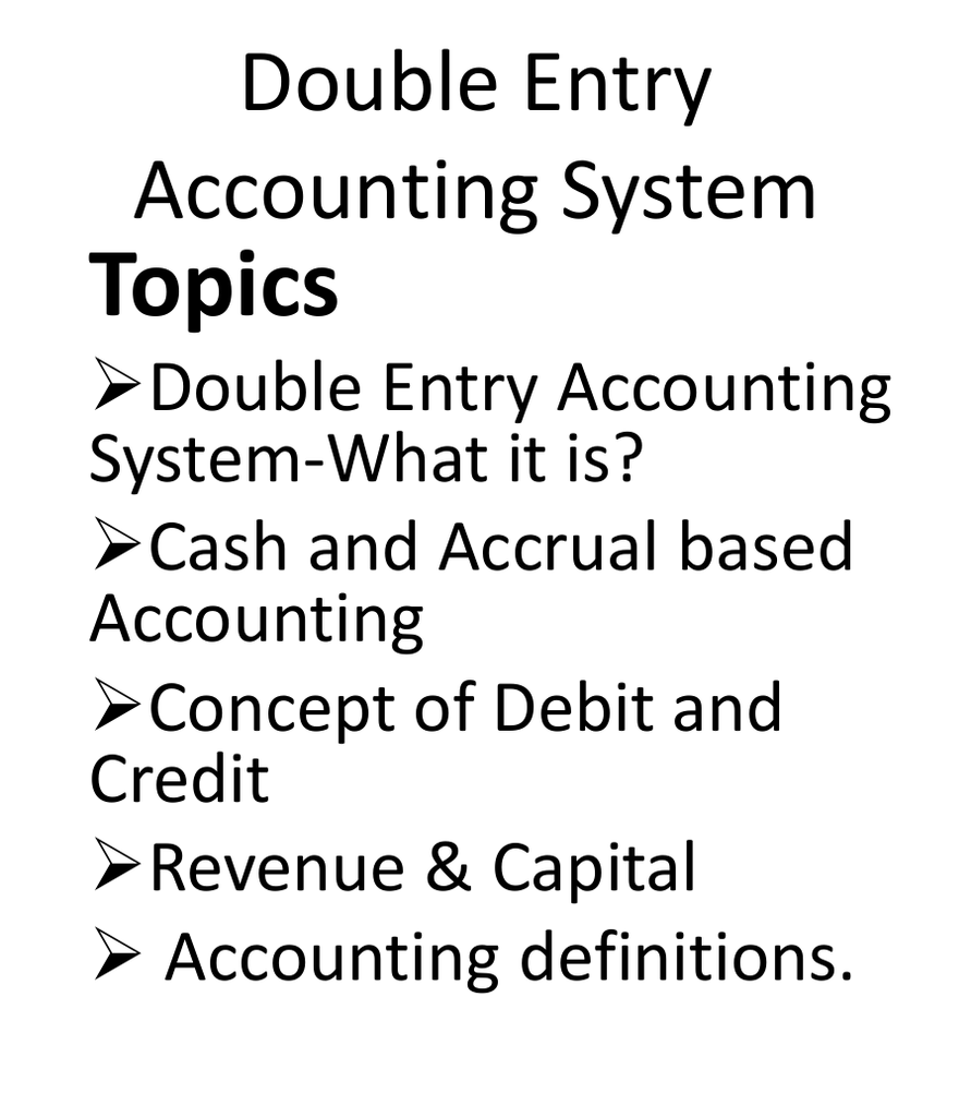 What Is Double Entry System Of Accounting In One Sentence At Harlan 