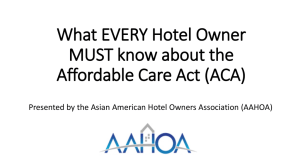 Final Slideshow - What Every Hotel Owner Must Know About the ACA