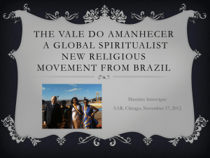 The Vale do Amanhecer A Global Spiritualist New