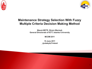 Maintenance Strategy Selection With Fuzzy Multiple Criteria