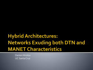 Hybrid Architectures: Accounting for Networks Exuding DTN and