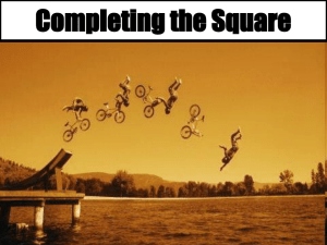 Completing the Square presentation