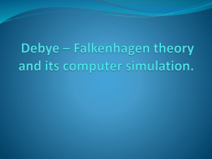 Debye * Falkenhagen theory and its computer simulation.
