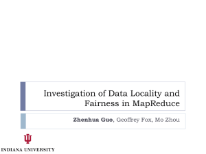 Investigation of Data Locality and Fairness in MapReduce