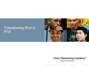 IPv4 to IPv6 Transition Mechanisms