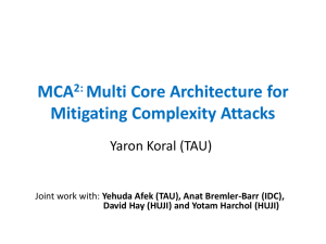 MCA 2: Multi Core Architecture for Mitigating Complexity Attacks