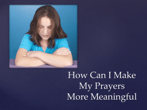 How can I Make My Prayers More Meaningful