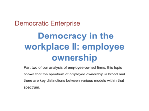 Democracy in the workplace II employee ownership