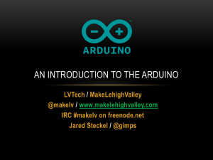 AN INTRODUCTION TO THE ARDUINO