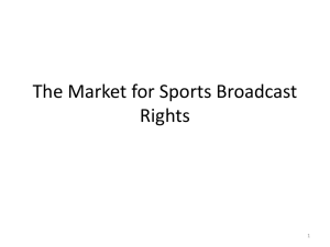 The Market for Sports Broadcast Rights