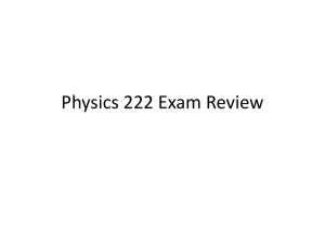 Phys 222 Exam Review 1 PPT
