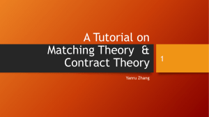 A tutorial on Contract Theory & Matching Theory