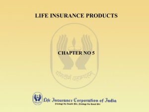 LIFE INSURANCE PRODUCTS