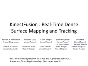 KinectFusion : Real-Time Dense Surface Mapping and Tracking