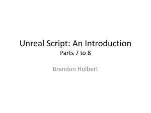 Unreal Script Tutorial Parts 7 to 8