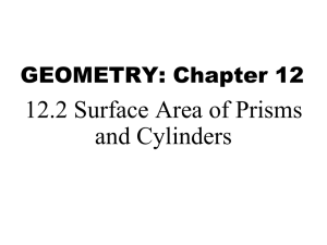Geometry 12_2 Surface Area of Prisms and Cylinders