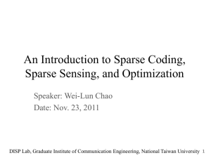 An introduction to Sparse coding, Sparse sensing, and Optimization