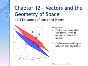 12.5 Equations of Lines and Planes