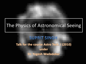 The Physics of Astronomical Seeing
