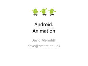Android: Animation and Graphics