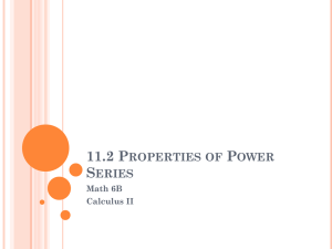 11.2 Properties of Power Series
