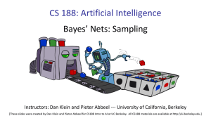 Lecture 19: Bayes Nets IV: Sampling