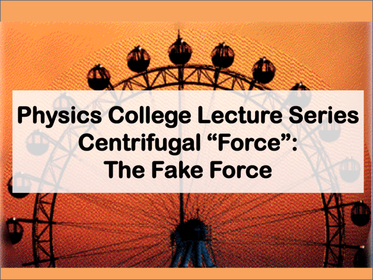 How Is Centrifugal Force Fake