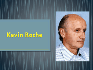 Kevin Roche Presentation